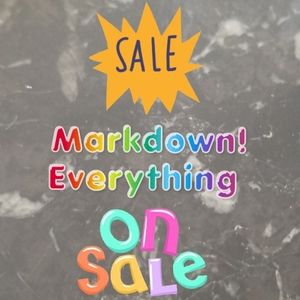 Markdown! Everything on sale!